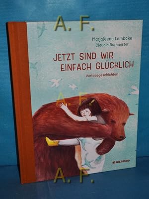 Bild des Verkufers fr Jetzt sind wir einfach glcklich : Vorlesegeschichten. Nilpferd zum Verkauf von Antiquarische Fundgrube e.U.