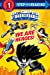 Bild des Verkufers fr We Are Heroes! (DC Super Friends) (Step into Reading) by Webster, Christy [Hardcover ] zum Verkauf von booksXpress
