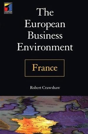 Immagine del venditore per France (European Business Environment Series) venduto da WeBuyBooks