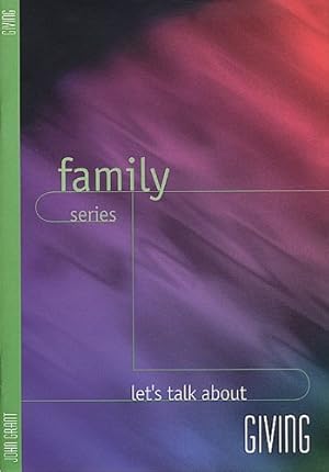 Bild des Verkufers fr Lets Talk About Giving (Family Series) by Grant, John [Hardcover ] zum Verkauf von booksXpress