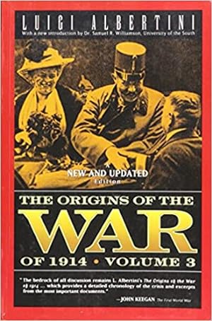 Seller image for The Origins of the War of 1914 Volume 3 (Paperback) for sale by Che & Chandler Versandbuchhandlung