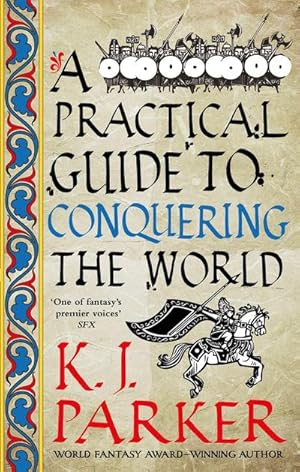 Seller image for A Practical Guide to Conquering the World : The Siege, Book 3 for sale by Smartbuy