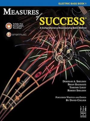 Seller image for Measures Of Success - Electric Bass Book 1 by Deborah A Sheldon, Brian Balmages, Timothy Loest, Robert Sheldon [Sheet music ] for sale by booksXpress