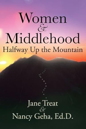 Bild des Verkufers fr Women & Middlehood: Halfway Up the Mountain [Soft Cover ] zum Verkauf von booksXpress