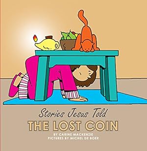 Seller image for The Lost Coin (Board Books Stories Jesus Told) by MacKenzie, Carine [Board book ] for sale by booksXpress