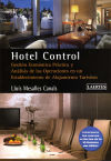 Hotel Control : gestión económica práctica i análisis de las operaciones en un establecimiento de...