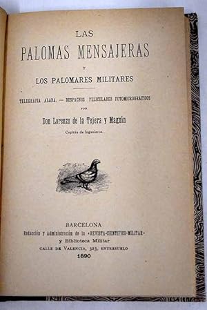 Imagen del vendedor de Las palomas mensajeras y los palomares militares a la venta por Alcan Libros