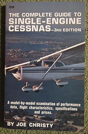 Bild des Verkufers fr Complete Guide to Single-engine Cessnas zum Verkauf von WeBuyBooks