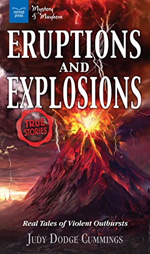 Seller image for Eruptions and Explosions: Real Tales of Violent Outbursts (Mystery and Mayhem) [Soft Cover ] for sale by booksXpress