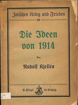 Bild des Verkufers fr Die Ideen von 1914 Eine weltgeschichtliche Perspektive zum Verkauf von avelibro OHG