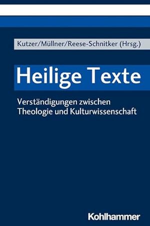 Seller image for Heilige Texte : Verstndigungen zwischen Theologie und Kulturwissenschaft for sale by AHA-BUCH GmbH