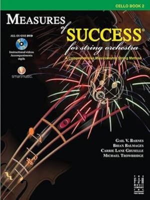 Imagen del vendedor de Measures of Success for String Orchestra - Cello Book 2 by Gail V. Barnes, Brian Balmages, Carrie Lane Gruselle, Michael Trowbridge [Paperback ] a la venta por booksXpress