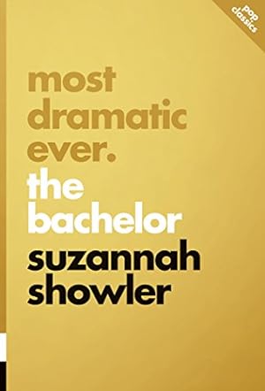 Imagen del vendedor de Most Dramatic Ever: The Bachelor (Pop Classics) [Soft Cover ] a la venta por booksXpress
