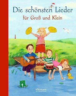 Bild des Verkufers fr Die schnsten Lieder fr Gro und Klein zum Verkauf von WeBuyBooks