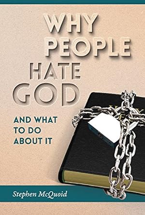 Seller image for Why People Hate God by McQuoid, Stephen [Paperback ] for sale by booksXpress
