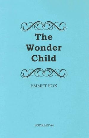 Imagen del vendedor de THE WONDER CHILD #4 by Fox, Emmet [Pamphlet ] a la venta por booksXpress