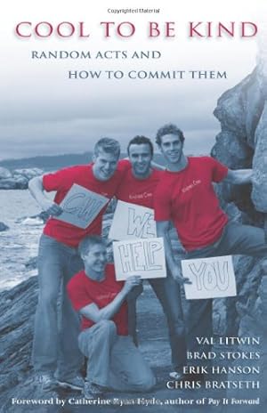 Seller image for Cool to Be Kind: Random Acts and How to Commit Them [Soft Cover ] for sale by booksXpress