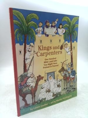 Bild des Verkufers fr Kings and Carpenters: 100 Bible Land Jobs You Might Have Praised or Panned zum Verkauf von ThriftBooksVintage