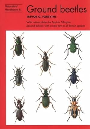 Seller image for Ground Beetles (Naturalists' Handbooks) by Forsythe, Trevor G. [Paperback ] for sale by booksXpress