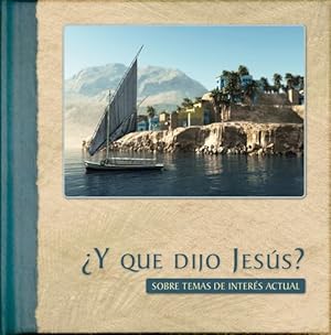 Imagen del vendedor de ¿Y que dijo Jesús?: Sobre temas de interés actual (Spanish Edition) by Escribano, Jon Gabriel [Hardcover ] a la venta por booksXpress