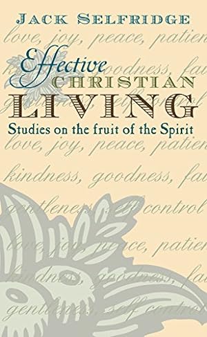 Seller image for Effective Christian Living by Selfridge, Jack [Paperback ] for sale by booksXpress