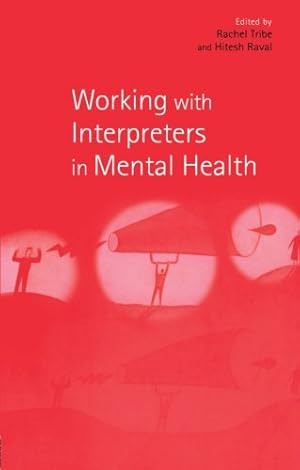 Bild des Verkufers fr Working with Interpreters in Mental Health [Paperback ] zum Verkauf von booksXpress
