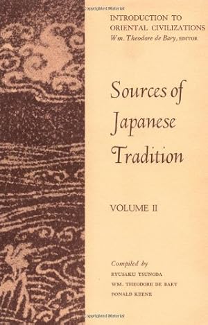 Seller image for Sources of Japanese Tradition, Vol. 2 by William Theodore De Bary, Ryusaku Tsunoda, Donald Keene [Paperback ] for sale by booksXpress