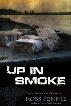 Imagen del vendedor de Up in Smoke (Dr. Zol Szabo Medical Mystery) [Hardcover ] a la venta por booksXpress