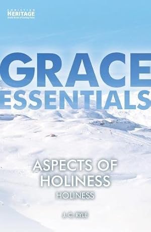 Bild des Verkufers fr Aspects of Holiness (Grace Essentials) by Ryle, J. C. [Paperback ] zum Verkauf von booksXpress