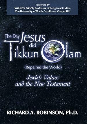 Bild des Verkufers fr The Day Jesus did Tikkun Olam (Repaired the World) [Soft Cover ] zum Verkauf von booksXpress