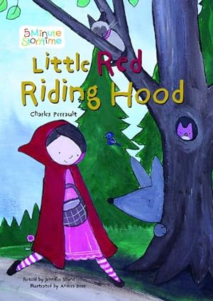 Seller image for Little Red Riding Hood (5 Minute Storytime) by Shand, Jennifer [Paperback ] for sale by booksXpress