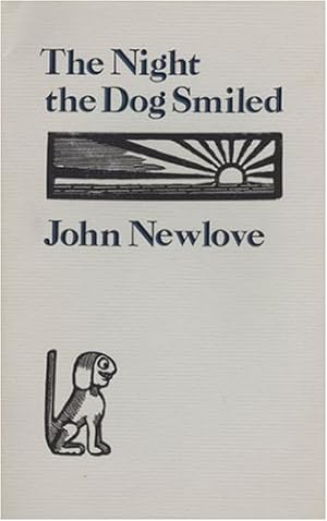 Imagen del vendedor de The Night the Dog Smiled by Newlove, John [Hardcover ] a la venta por booksXpress