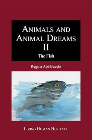 Image du vendeur pour Animals and Animal Dreams II - The Fish by Abt-Baechi, Regina [Hardcover ] mis en vente par booksXpress