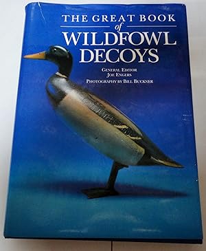 Seller image for The Great Book of Wildfowl Decoys for sale by Redux Books