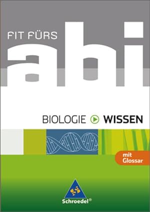 Immagine del venditore per Fit fürs Abi - Ausgabe 2006: Fit fürs Abi - Wissen. Biologie: Biologie - Wissen venduto da Armoni Mediathek