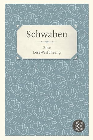 Bild des Verkufers fr Schwaben: Eine Lese-Verfhrung: Eine Lese-Verfhrung. Originalausgabe (Literatur) zum Verkauf von Gerald Wollermann