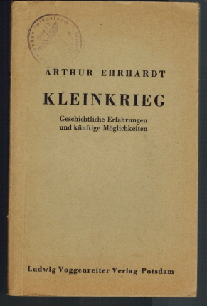 Kleinkrieg: Geschichtliche Erfahrungen und künftige Möglichkeiten