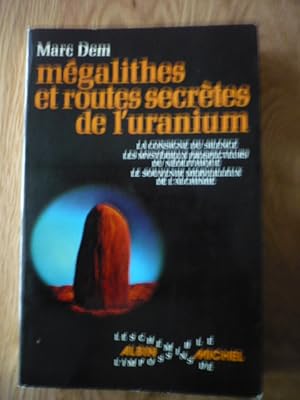 Mégalithes et routes secrètes de l'uranium