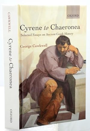 Imagen del vendedor de CYRENE TO CHAERONEA. Selected Essays on Ancient Greek History. a la venta por Francis Edwards ABA ILAB