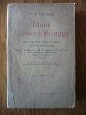 Bleus, Blancs et Rouges