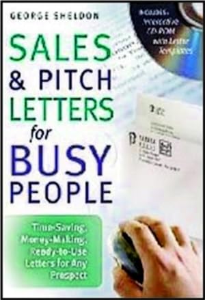 Bild des Verkufers fr Sales and Pitch Letters for Busy People zum Verkauf von WeBuyBooks