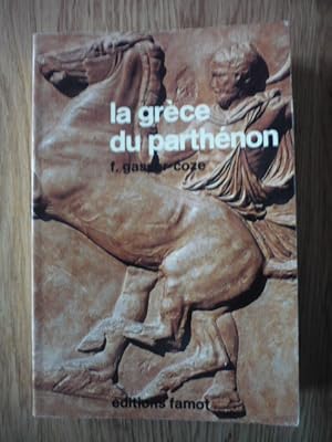 La Grèce du Parthénon