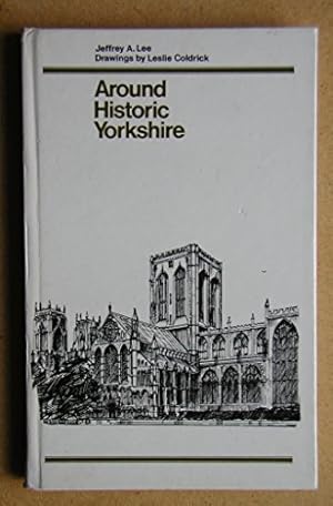 Bild des Verkufers fr Around Historic Yorkshire zum Verkauf von WeBuyBooks