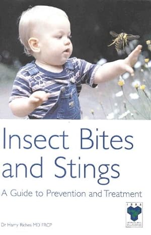 Seller image for Insect Bites and Stings: A Guide to Prevention and Treatment for sale by WeBuyBooks