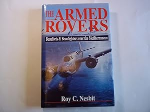 Image du vendeur pour The Armed Rovers: Beauforts and Beaufighters Over the Mediterranean mis en vente par Carmarthenshire Rare Books