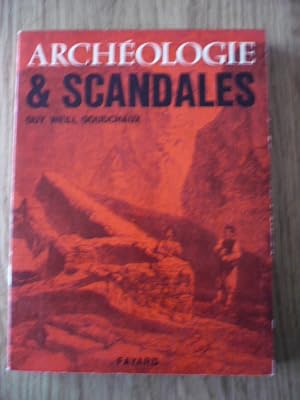 Archéologie et scandales