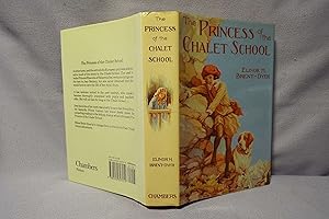 Seller image for The Princess of The Chalet School : Re-issued edition : First thus for sale by PW Books