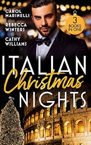 Bild des Verkufers fr Italian Christmas Nights: Secret Prince's Christmas Seduction / The Count's Christmas Baby / The Italian's Christmas Proposition zum Verkauf von WeBuyBooks