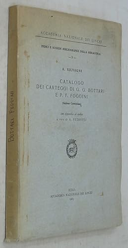 Imagen del vendedor de Catalogo dei Carteggi di G.G. Bottari e P.F. Foggini (Sezione Corsiniana) a la venta por Powell's Bookstores Chicago, ABAA