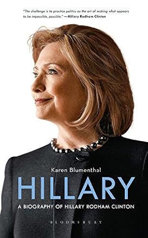 Bild des Verkufers fr Hillary: A Biography of Hillary Rodham Clinton zum Verkauf von WeBuyBooks
